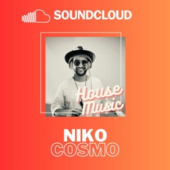 NIko Cosmo Mix - House