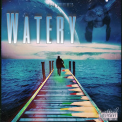 Slick - Watery ( PROD. WhipGotTheSauce )