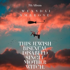 This Jewish Bisexual Disabled Single Mother Witch