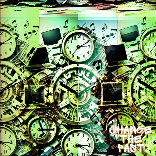Change The Past (Original Mix)