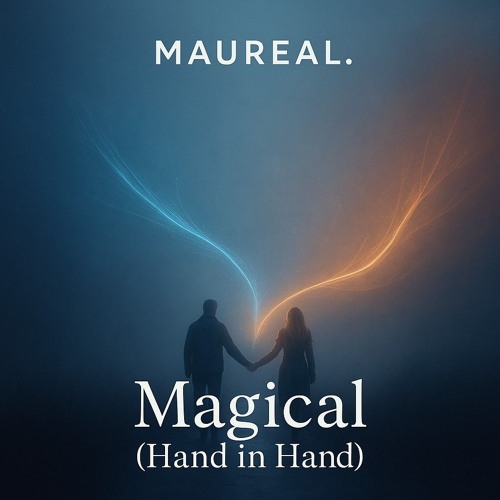 Maureal. - Magical (Hand in Hand)