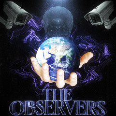THE OBSERVERS (feat. PEPPER BUMP)