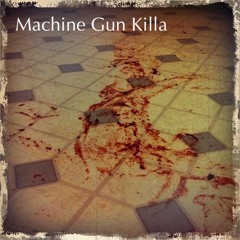 machine gun killa