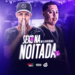 "S3x0 NA NOITADA" - MC SL Protagonista (Prod DJ RT do Jaca) 👿🌙🎵