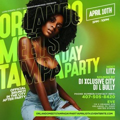 Orlando Meets Tampa Day Party At Eve 4.11.21