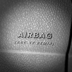 Artigeardit - Airbag (AGC-17 Remix)