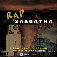Evill D ZAYGE - Rap Saagatha (Mix Tape) Ft. V Doller (Official Audio 2015)