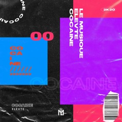 ELEVTE - Cocaine (Extended Mix)