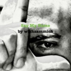 Say My Name