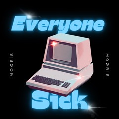 Everyone Sick