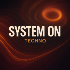 System On – Techno – High-Tech – Minimal Pulse