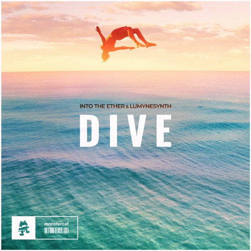 Into The Ether & Lumynesynth - Dive