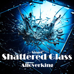 Shattered Glass