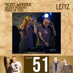 NIGHT WHISPER Podcast #051 Mixed by Lenz