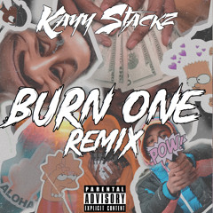 Burn One Remix