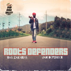 Roots Defenders (Ras Zakarias Meets Jah Defender)