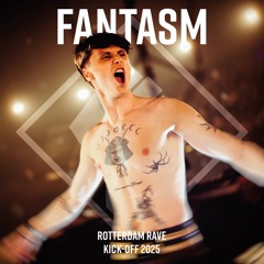 Fantasm @ Rotterdam Rave 'Kick Off 2025' 15-02-2025, Ahoy, Rotterdam