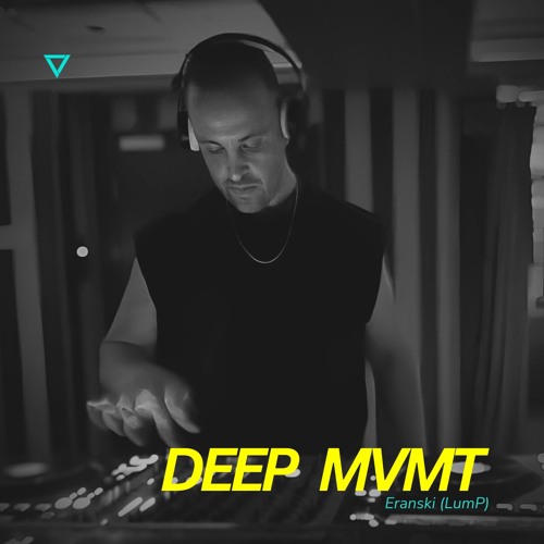 DEEP MVMT Podcast #345 - Eranski (LumP)