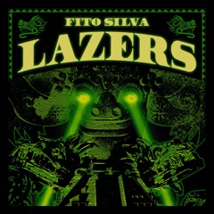 Fito Silva - Lazers