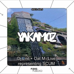 Yakamoz #5 w/ SCUM, Dj Lint (Dj set) + Oat M (live)