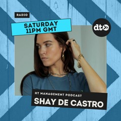 HT Management Podcast - Shay de Castro Mix