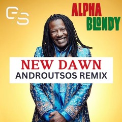 Alpha Blondy - New Dawn (Androutsos Remix) [GSOUNDING]