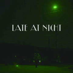 late at night - sped up ver. (prod. Qazers)