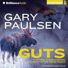 GET KINDLE 📑 Guts: The True Stories Behind Hatchet and the Brian Books by  Gary Paul