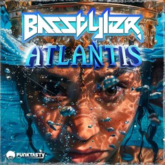 BasStyler - Atlantis (Original Mix) - [ OUT NOW !! · YA DISPONIBLE ]