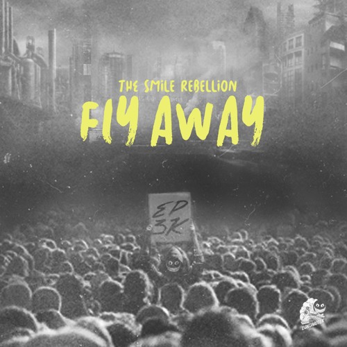 Fly Away (The Smile Rebellion 4/4)