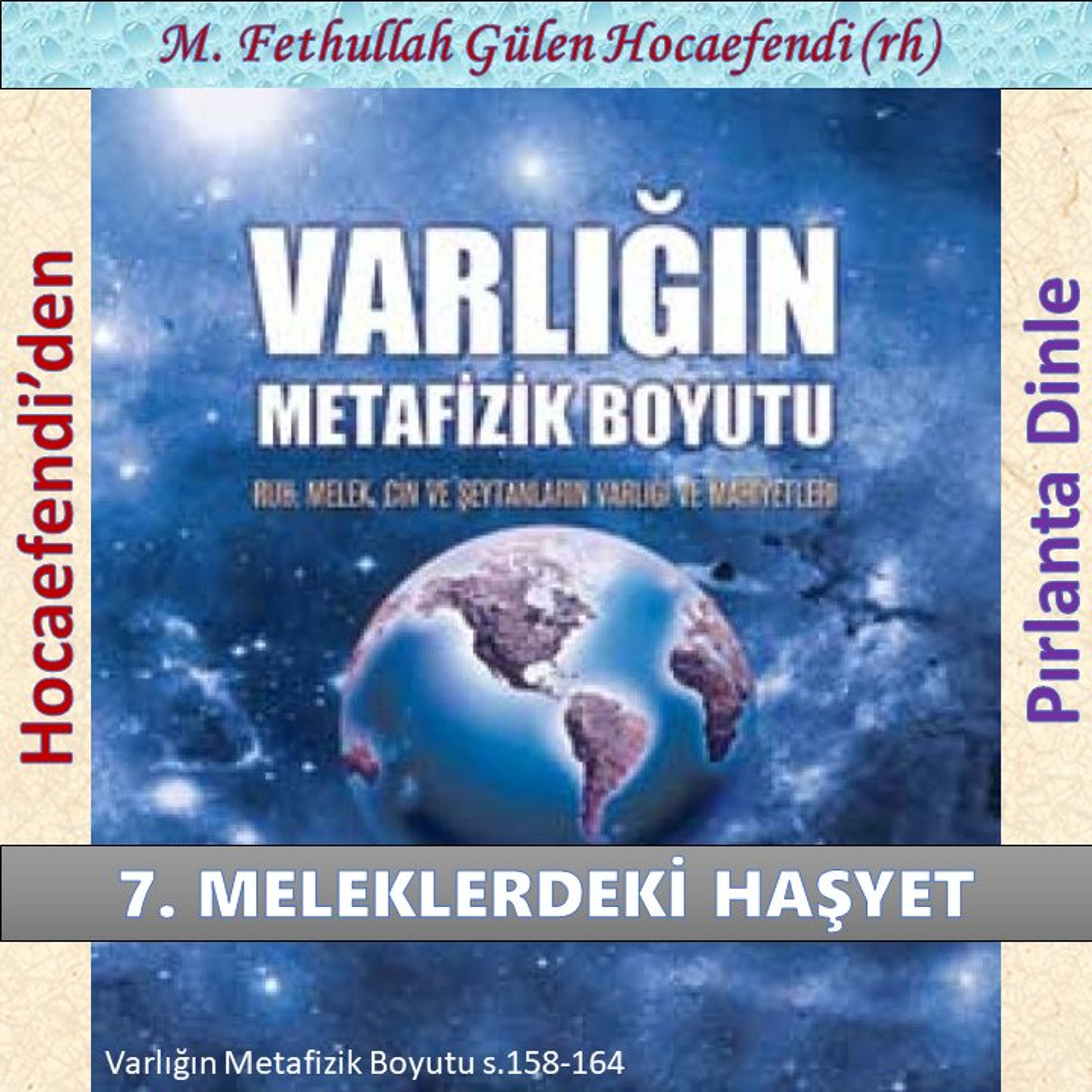 Varlığın Metafizik Boyutu s.158-164 (Hocaefendi’den Pırlanta Dinle) - M. Fethullah Gülen (rh)
