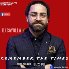 Dj Cayolla with Vinil Remember The Times Page 25/10/22