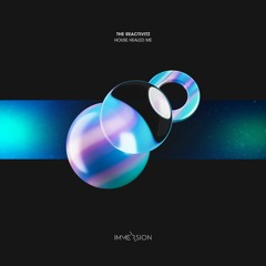 The Reactivitz - House Healed Me EP [Immersion]