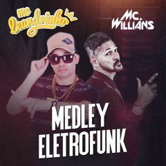Medley EletroFunk 2023 - Mc Leandrinho E Mc Willians ((Dj Batata Cwb))