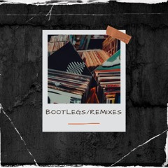 Bootlegs/can’t release