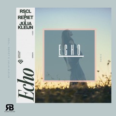 RSCL, Repiet & Julia Kleijn - Echo (Mix Daw)