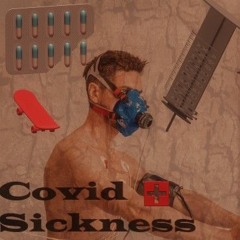 Covid Sickness