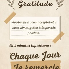 Chaque jour, je Remercie - Journal de Gratitude: Carnet pour développer la confiance en soi & le bien-être | Apprenez à vous accepter et à vous aimer ... en 5 minutes par jour (French Edition)  epub vk - vyBXSF0SNZ