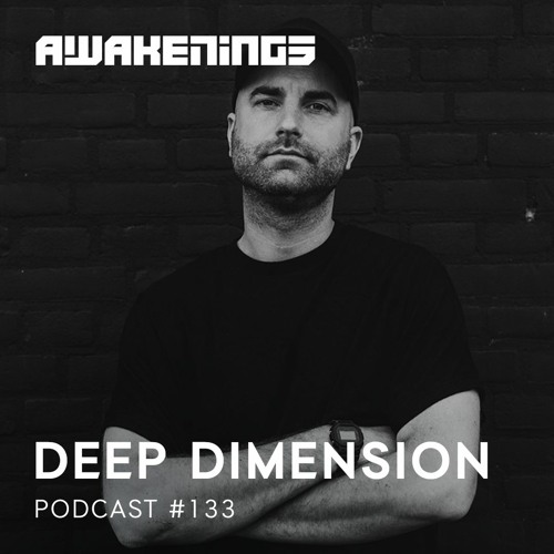 Awakenings Podcast #133 - Deep Dimension
