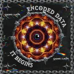 Encoded Data - It Begins (FREE DL)
