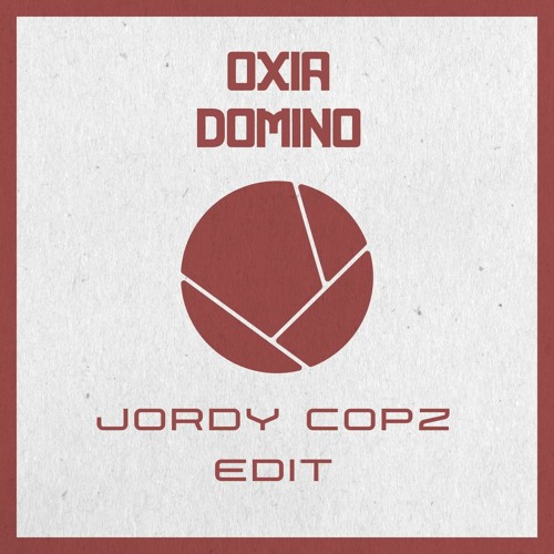 Stream Oxia - Domino (Jordy Copz Edit) by Jordy Copz | Listen online for  free on SoundCloud