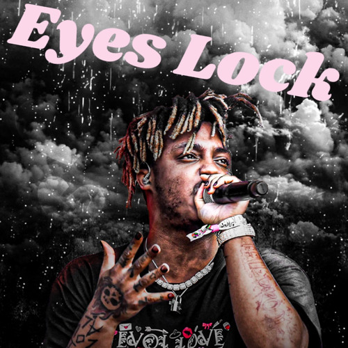 Stream eyes lock Juice WRLD by Trippie 1400 Listen online for free