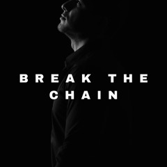 Break The Chain