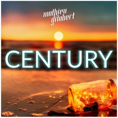 Century ( Mathieu Gilabert Vision)
