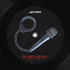 The Cure & The Cuff (JOTEK Mashup)