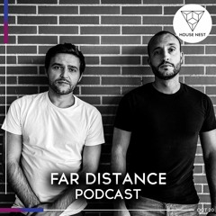 House Nest Podcast 2021 By Far Distance