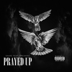 Prayed Up