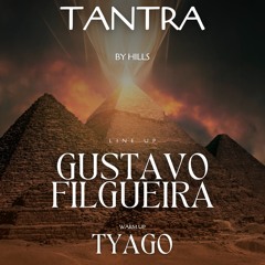 Tyago - Tantra -  Warm Up Gustavo Filgueira