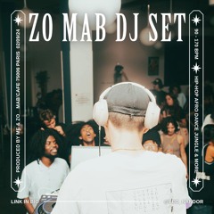 DJ SET - ZO MAB FESTIVAL (Hip-Hop, Afro, Electro, ...) tracklist in description ♡