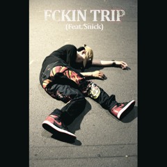 Wee - FCKIN TRIP (feat. Snick)